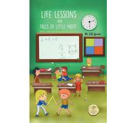 Life Lessons and Tales of Little MisFit: Book 1: Life Isn't Always What It Seems