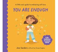 Life Lessons for Little Ones: You Are Enough