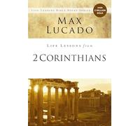 Life Lessons from 2 Corinthians: Remembering What Matters