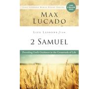 Life Lessons from 2 Samuel: God’s Guidance in the Crossroads of Life