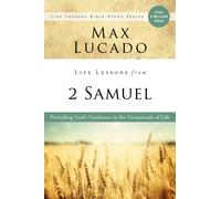 Life Lessons from 2 Samuel : Providing God's Guidance in the Crossroads of Life