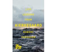 Life lessons from Kierkegaard