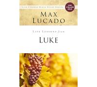 Life Lessons from Luke: Jesus, the Son of Man