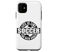 Life Lessons Soccer Goals Case for iPhone 11