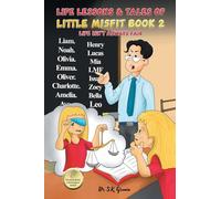 Life Lessons & Tales of Little MisFit: Book 2: Life Isn't Always Fair
