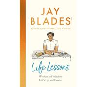 Life Lessons: Wisdom and Wit from Life's Ups and Downs