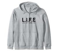 LIFE Living Isn't Fucking Easy Funny Sarcastic Acronym Zip Hoodie