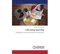 Life Long learning: Strategies for continuous professional development