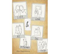 Life, Love & All The Important Things