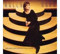 Life & Love & All the Stages by Dunn, Holly (1995) Audio CD