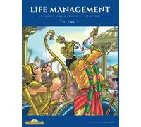 Life Management Lessons from Bhagawad Githa: Volume 1