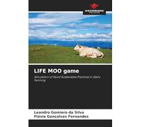 LIFE MOO game: Simulation of Good Sustainable Practices in Dairy Farming