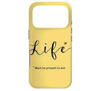 Life… Must be Present to Win Case for iPhone 17 Pro