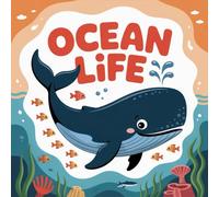 LIFE Ocean Coloring Book for Kids Ages 2-8: Big Coloring Pages For Boys And Girls Big Encourage Relaxation Rainy Day Fun Boost Creativity Build ... Boys And Girls Big Encourage Relaxation Rai