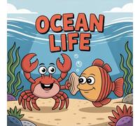 LIFE Ocean Coloring Book for Kids Ages 2-8: Easy Boost Creativity For Boys And Girls Big Coloring Pages Holiday Gift Improve Fine Motor Skills Build ... Creativity For Boys And Girls Big Coloring Pa