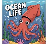 LIFE Ocean Coloring Book for Kids Ages 2-8: Simple Pictures For Kids Fun Build Focus Party Favor Encourage Relaxation Improve Fine Motor Skills Family ... Party Favor Encourage Relaxation Improve Fine