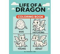 Life of a Dragon - Coloring Book