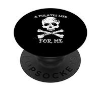 Life of A Pirates Skull and Crossbones Funny Pirate Design PopSockets Adhesive PopGrip