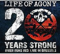Life of Agony - 20 Years Strong: River Runs Red, Live in Brussels