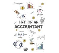 Life of an Accountant Notebook: a new funny CPA Tax Accounting blank lined journal for gift