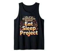 Life of an Architecture Student Eat Sleep Project - Tank Top