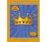 Life of Daniel: Daniel Discovery Series I-Bible Crossword Puzzles