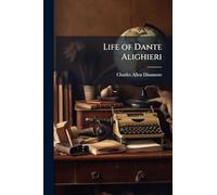 Life of Dante Alighieri