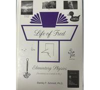 Life of Fred -- Elementary Physics