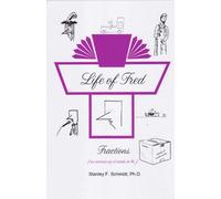 Life of Fred: Fractions
