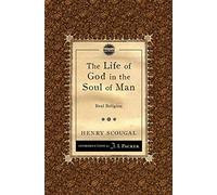 The Life of God in the Soul of Man: Real Religion (Packer Introductions Revised edition)