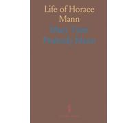 Life of Horace Mann