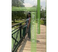 Life Of Lessons II: Living Through Life Transitions