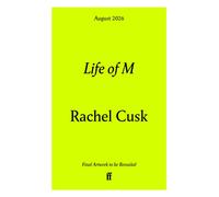 Life of M : From the author of the Outline trilogy