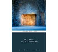 Life of Saint Charles Borromeo