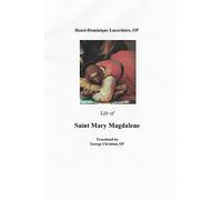 Life of Saint Mary Magdalene
