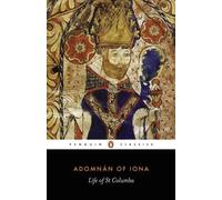 Life of St Columba Adomnan Of Iona Paperback Penguin Books Ltd Bi