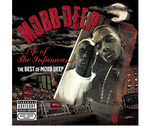 Life Of The Infamous: The Best Of Mobb Deep