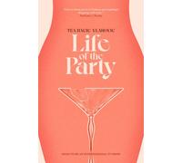 Life of the Party by Tea Hacic-Vlahovic 9781955904018 NEW Paperba