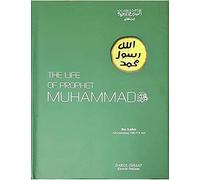 Life of the Prophet Muhammad [Seerat-un-Nabi - al-Bidayah wa an-Nihayah]