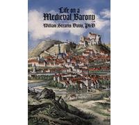 Life on a Medieval Barony