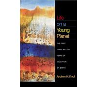 Life on a Young Planet - The First Three Billion Years of Evolution on Earth