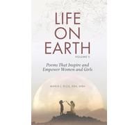 Life on Earth, Volume II: Reflections to Empower Women and Girls