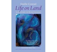 Life on Land: The Story of Continuum, the World. Conrad