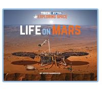 Life on Mars: Tech Bytes: Exploring Space