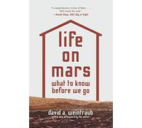 Life on Mars: What to Know Before We Go