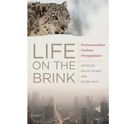 Life on the Brink: Environmentalists Confront Overpopulation