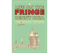 Life on the Fringe: The Almost Naked Memoir