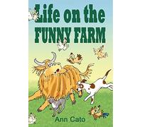 Life on the Funny Farm