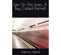 Life On The Lines: A Boy Called Darnell (Life On the Lines: Kyle’s Story)