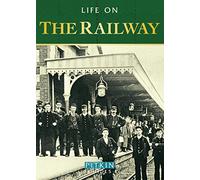 Life on the Railway
